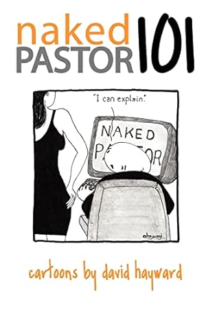 Bild des Verkufers fr nakedpastor101: Cartoons by David Hayward zum Verkauf von WeBuyBooks 2