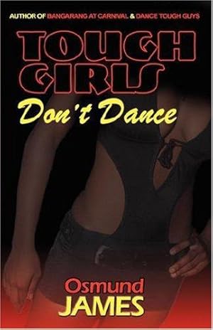 Bild des Verkufers fr Tough Girls Don't Dance zum Verkauf von WeBuyBooks 2