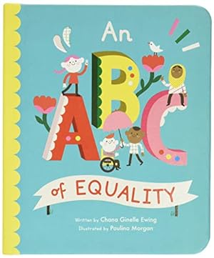 Seller image for An ABC of Equality (Volume 1) (Empowering Alphabets, 1) for sale by Reliant Bookstore