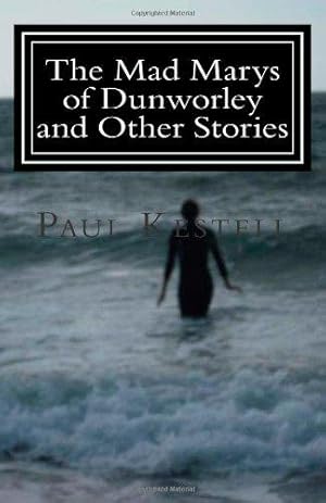 Imagen del vendedor de The Mad Marys of Dunworley and Other Stories a la venta por WeBuyBooks 2