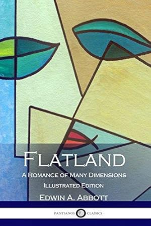 Bild des Verkufers fr Flatland: A Romance of Many Dimensions, Illustrated zum Verkauf von WeBuyBooks 2