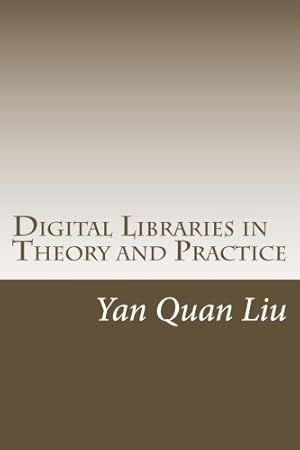 Bild des Verkufers fr Digital Libraries in Theory and Practice zum Verkauf von WeBuyBooks 2