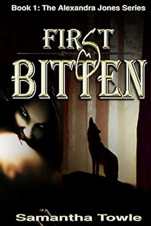 Seller image for First Bitten (The Alexandra Jones Series #1) for sale by WeBuyBooks 2