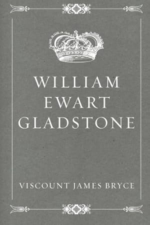 Bild des Verkufers fr William Ewart Gladstone zum Verkauf von WeBuyBooks 2