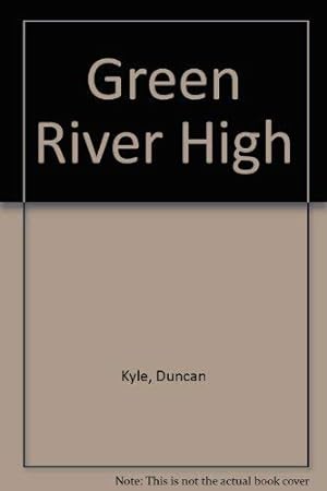 Image du vendeur pour Green River High mis en vente par WeBuyBooks 2