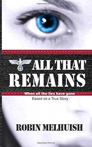 Imagen del vendedor de All That Remains: When the lies have gone a la venta por WeBuyBooks 2