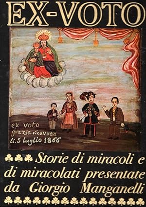 Image du vendeur pour Ex-voto : Storie di miracoli e miracolati mis en vente par Messinissa libri