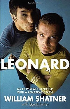 Bild des Verkufers fr Leonard: My Fifty-Year Friendship With A Remarkable Man zum Verkauf von WeBuyBooks