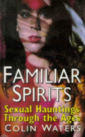 Seller image for Familiar Spirits: W for sale by WeBuyBooks 2