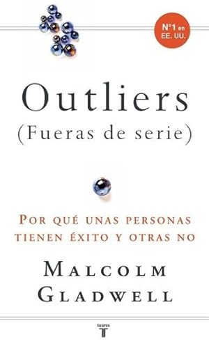 Seller image for Outliers (Fueras de serie) / Outliers : Por que unas personas tienen exito y otras no/ The Story of Success -Language: Spanish for sale by GreatBookPrices