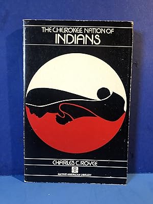 Immagine del venditore per The Cherokee Nation of Indians venduto da Smythe Books LLC