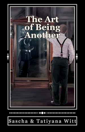 Seller image for The Art of Being Another: Volume 1 (Legends of the Guardians) for sale by WeBuyBooks 2