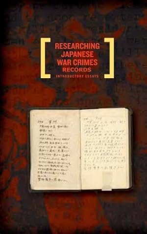 Bild des Verkufers fr Researching Japanese War Crimes Records: Introductory Essays zum Verkauf von WeBuyBooks 2