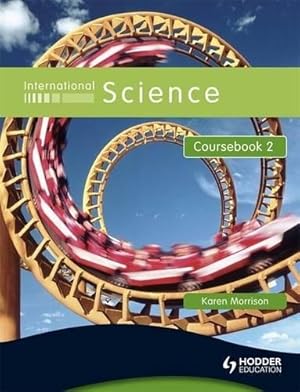 Image du vendeur pour International Science Coursebook 2: Coursebook Bk. 2 mis en vente par WeBuyBooks 2