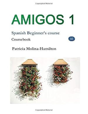 Imagen del vendedor de Amigos 1: Spanish Beginner's course a la venta por WeBuyBooks 2