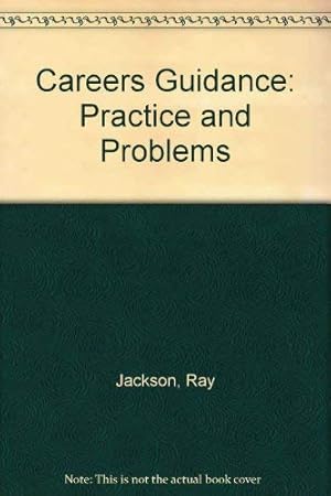 Bild des Verkufers fr Careers Guidance: Practice and Problems zum Verkauf von WeBuyBooks 2