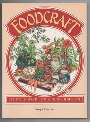 Bild des Verkufers fr Foodcraft: Gift Food for Gourmets zum Verkauf von WeBuyBooks 2