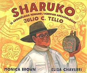 Image du vendeur pour Sharuko : El Arquelogo Peruano Julio C. Tello/ Peruvian Archaeologist Julio C. Tello -Language: spanish mis en vente par GreatBookPrices