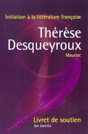 Imagen del vendedor de Initiation a la litterature francais: Therese Desqueyroux (Initiation a la Litterature Francaise) a la venta por WeBuyBooks 2