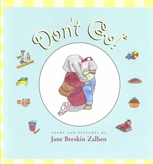 Seller image for Don't Go! for sale by GreatBookPrices