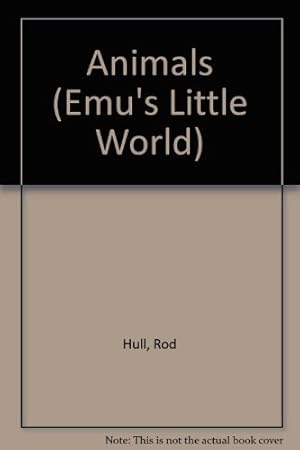 Bild des Verkufers fr Animals (Emu's Little World S.) zum Verkauf von WeBuyBooks 2