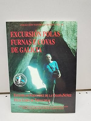 EXCURSIÓN POLAS FURNAS E COVAS DE GALICIA