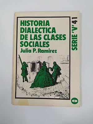 Seller image for Historia dialctica de las clases sociales. Coleccin Lee y discute n 41. Serie V. for sale by TraperaDeKlaus