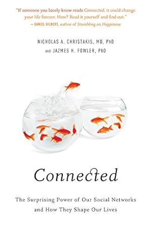 Immagine del venditore per Connected: The Surprising Power of Social Networks and How They Shape Our Lives venduto da WeBuyBooks 2