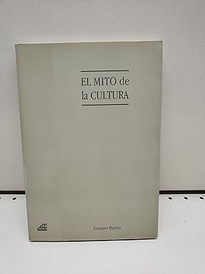 El mito de la cultura: ensayo de un filosofía materialista de la cultura