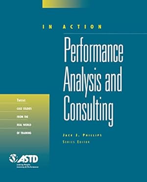 Seller image for Performance Analysis and Consulting (In Action Case Study Series) for sale by Reliant Bookstore