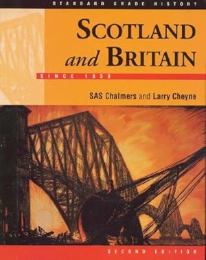 Image du vendeur pour Standard Grade History: Scotland & Britain Since 1830 2ed mis en vente par WeBuyBooks 2