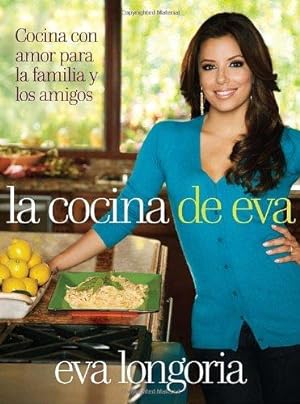 Seller image for La Cocina de Eva: Cocina Con Amor Para La Familia Y Los Amigos for sale by WeBuyBooks 2