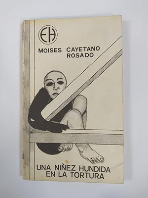 Image du vendeur pour UNA NIEZ HUNDIDA EN LA TORTURA. mis en vente par TraperaDeKlaus