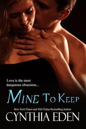 Seller image for Mine To Keep: Volume 2 (Mine - Romantic Suspense) for sale by WeBuyBooks 2