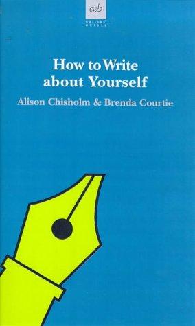 Bild des Verkufers fr How to Write About Yourself (Writers' Guides) zum Verkauf von WeBuyBooks