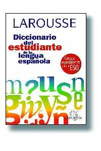 Bild des Verkufers fr Larousse Diccionario Del Estudiante De LA Lengua Espanola zum Verkauf von WeBuyBooks 2