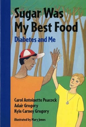 Bild des Verkufers fr Sugar Was My Best Food: Diabetes and Me zum Verkauf von WeBuyBooks 2