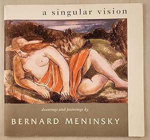 Imagen del vendedor de A Singular Vision Drawing and Paintings by Bernard Meninsky a la venta por WellRead Books A.B.A.A.