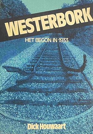 Bild des Verkufers fr Westerbork. Het begon in 1933 zum Verkauf von Antiquariaat Schot