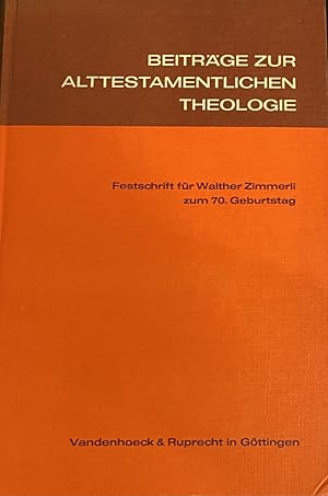 Seller image for Beitrge zur Alttestamentlichen Theologie. Festschrift fr Walther Zimmerli zum 70. Geburtstag for sale by Antiquariaat Schot