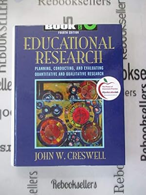 Seller image for Educational Research: Planning, Conducting, and Evaluating Quantitative and Qualitative Research for sale by Krak Dogz Distributions LLC