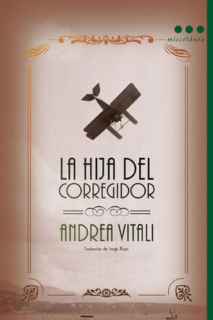 Immagine del venditore per LA HIJA DEL CORREGIDOR venduto da Librera Circus