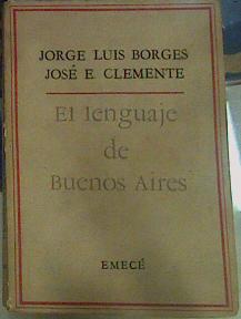 Imagen del vendedor de El lenguaje de Buenos Aires a la venta por Almacen de los Libros Olvidados