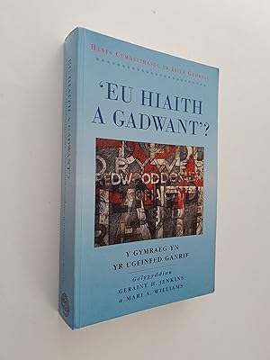 'Eu Hiaith a Gadwant?': Y Gymraeg Yn Yr Ugeinfed Ganrif (Cyfres Hanes Cymdeithasol Yr Iaith Gymraeg)