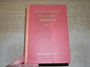 Good Motoring Road Safety Handbook 1957 - 1958