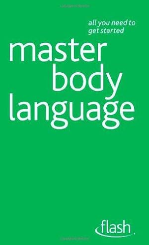 Image du vendeur pour Master Body Language: Flash mis en vente par WeBuyBooks 2