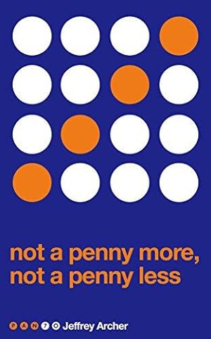 Imagen del vendedor de Not A Penny More, Not A Penny Less (Pan 70th Anniversary) a la venta por WeBuyBooks 2