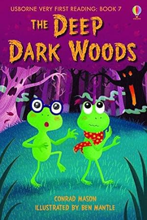 Bild des Verkufers fr The Deep Dark Woods: 07 (Very First Reading) zum Verkauf von WeBuyBooks 2