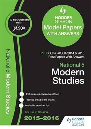 Seller image for National 5 Modern Studies 2015/16 SQA Past and Hodder Gibson Model Papers (Sqa Specimen Paper 2014) for sale by WeBuyBooks 2