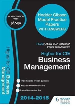 Seller image for SQA Specimen Paper 2014 Higher for CfE Business Management & Hodder Gibson Model Papers for sale by WeBuyBooks 2